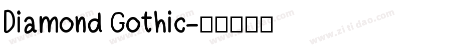 Diamond Gothic字体转换